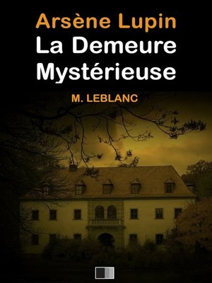 cover image of La demeure mystérieuse